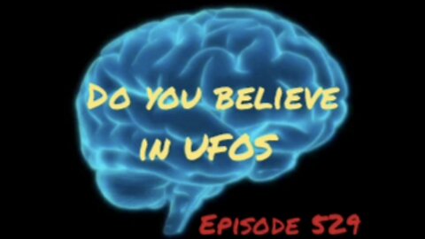 DO YOU BELIVE IN UFOS,WAR FOR YOUR MIND, Episode 529 with HonestWalterWhite