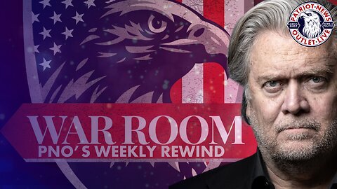REPLAY: Bannon's War Room Weekly Rewind | MAGA Media | 05-05-2024