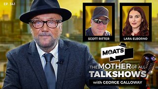 THE GAZA COUNTDOWN - MOATS with George Galloway Ep 341