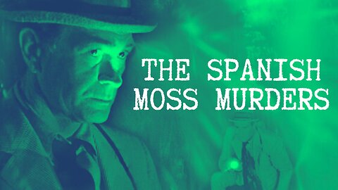 S1.E9 ∙ The Spanish Moss Murders
