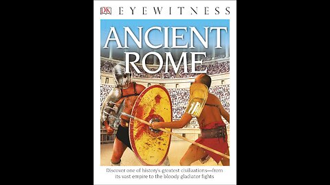 Audiobook | DK Eyewitness: Ancient Rome | p. 6, 50-53| Tapestry of Grace