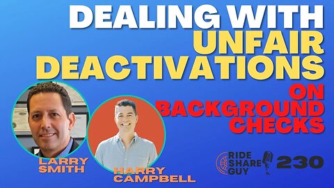 How To Deal With Unfair Deactivations From Background Checks | RSG230
