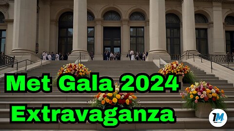 Garden of Time: Met Gala 2024 Extravaganza