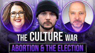 Abortion Debate & The GOP Civil War Over A Federal Ban | The Culture War with Tim Pool