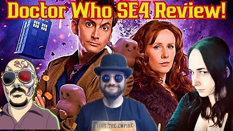 When WHO Was GOOD! Doctor Who Series Review! The Tennent Years With Sunker, Mr Grant Gregory, Nerd