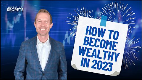 Success in 2023: Don’t make these New Year’s Resolutions! (Investing Secrets 2023)