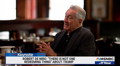 Robert De Niro Loses It: Suggests Trump Is Mussolini, Hitler