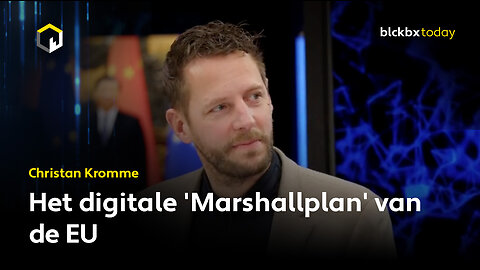 Het digitale 'Marshallplan' van de EU - Christan Kromme