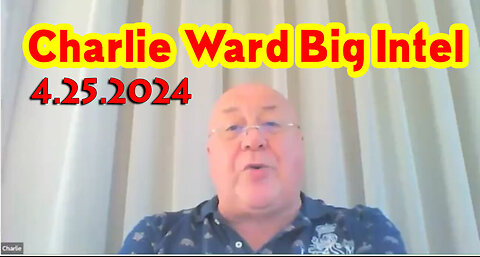 Charlie Ward HUGE "Q Drop Intel" April 25, 2024