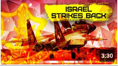Israel Strikes Back Against Iran