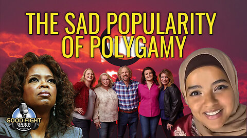The Sad Popularity Of Polygamy
