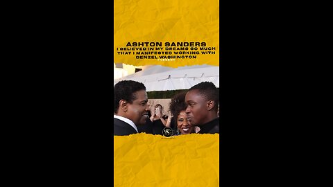 @ashtondsanders I believed in my dreams so much that I manifested working with #DenzelWashington