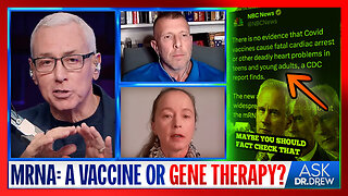 Dr Drew - Is mRNA a Vaccine or Gene Therapy? w/ Tom Renz & Ex-Pharma Executive Sasha Latypova