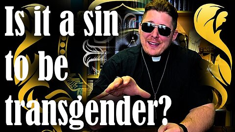 Is it a sin to be transgender?