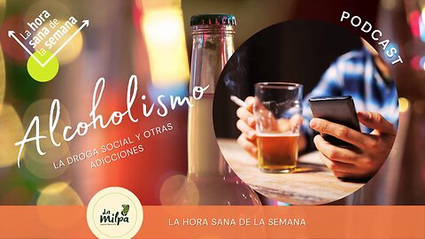 Alcoholismo - la droga social y otras adicciones