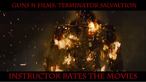 Gun instructor reviews Terminator Salvation.