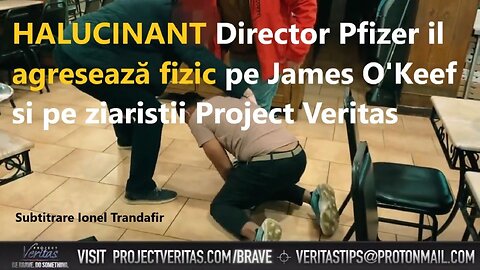 Director Pfizer il agreseaza fizic pe James O'Keef si pe ziaristii Project Veritas