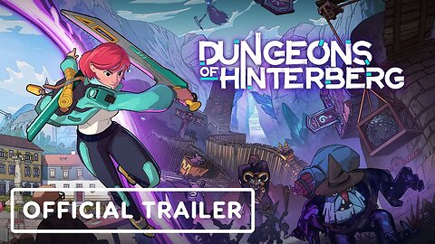 Dungeons of Hinterberg - Official Release Date Trailer