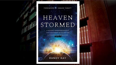 Final Episode! "Heaven Stormed" by Randy Kay