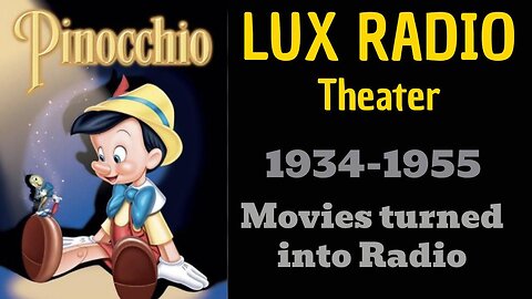 Lux Radio 39/12/25 (243) Pinocchio (Walt Disney Productions)