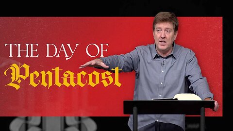 The Day of Pentecost | Acts 2 | Gary Hamrick