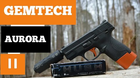 Gemtech Aurora ll