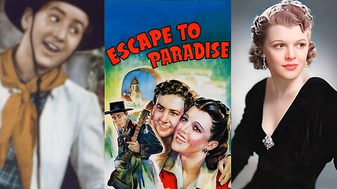 ESCAPE TO PARADISE (1939) Bobby Breen, Kent Taylor & Marla Shelton | Comedy, Musical, Romance | B&W