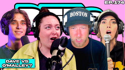 DO DAVE PORTNOY & O'MALLEY HAVE BEEF? — BFFs EP. 174