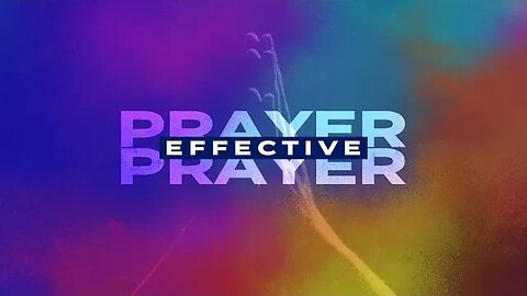 Effective Prayer