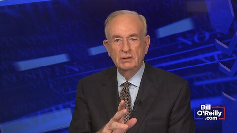 Highlights from BillOReilly com’s No Spin News | May 3, 2024