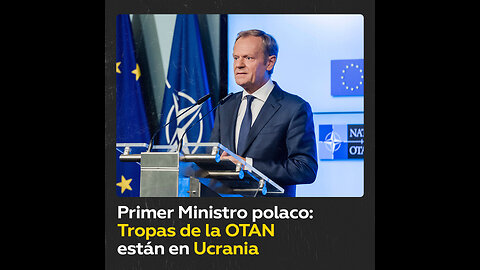 “Algunas tropas están ahí”: Primer ministro polaco habla de contingentes de la OTAN en Ucrania
