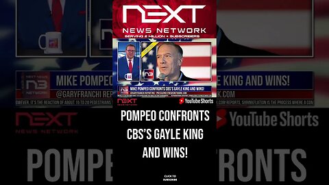 Mike Pompeo Confronts CBS’s Gayle King and Wins! #shorts