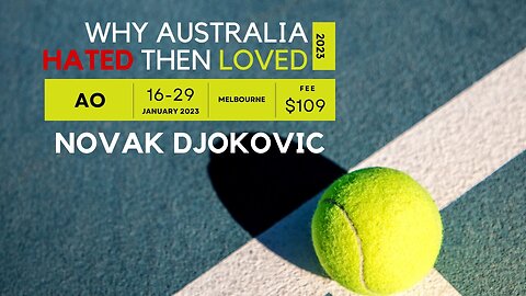 Why Australia Hated and then Loved Novak Djokovic