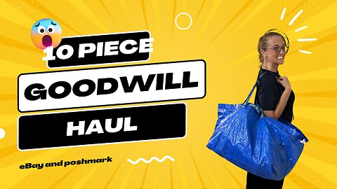 10 Piece Goodwill Haul | Ebay and Poshmark Reseller