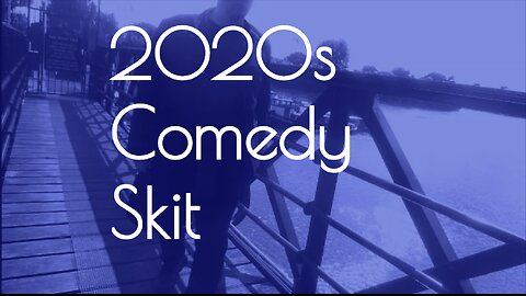 JOKES RE: The 2020s | Comedy Skit