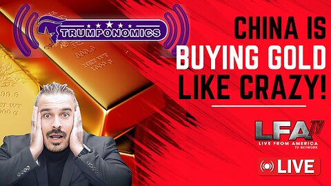 China Is Buying Gold Like There’s No Tomorrow| TRUMPONOMICS 5.6.24 8am EST