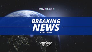 Breaking News & Top Stories 26/01/2023