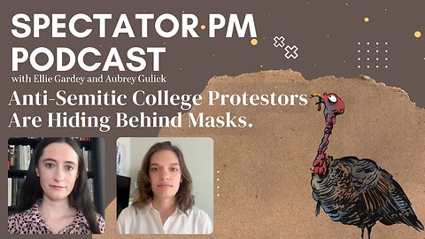 Anti-Semitic College Protestors Are Hiding Behind Masks.