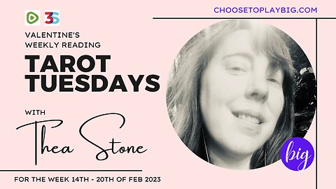 Tarot Tuesdays: Valentine's Weekly Reading for Feb 14th-20th 2023 with Thea Stone