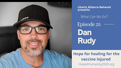 Episode 25 Hope for healing for the vaccine injured