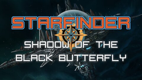 Shadow of the Black Butterfly | Session 0: Rook & Deskin