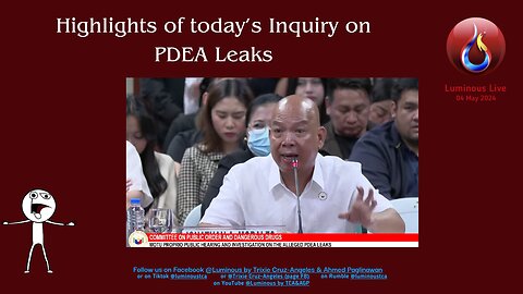 Highlights of today's inquiry on PDEA Leaks May 7 2024