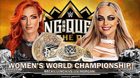 Becky lynch Vs Liv Morgan WWE King and Queen of the Ring KSA Women's World Championship Prediction