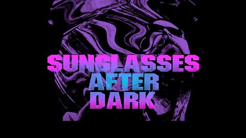 Sunglasses After Dark #22