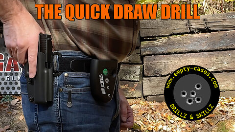 The Quick Draw Drill