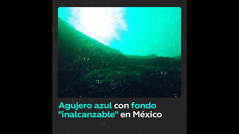 Imposible llegar al fondo: el impactante agujero azul frente a las costas de México