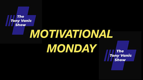 Motivational Monday Episode #5
