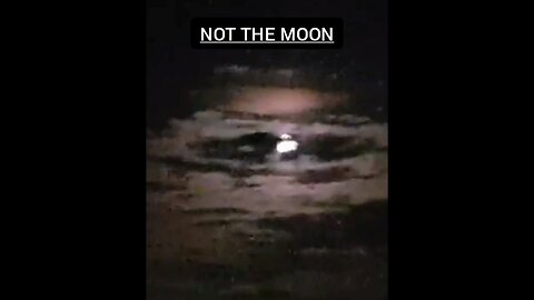 NOT THE MOON