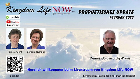 Prophetische Updates (Feb. 2023) - Dennis Goldsworthy-Davis