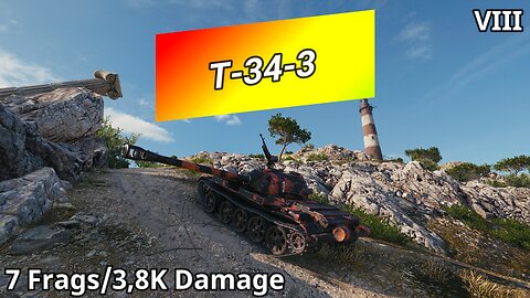 T-34-3 (7 Frags/3,8K Damage) | World of Tanks